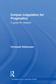 Corpus Linguistics for Pragmatics: A guide for research book cover