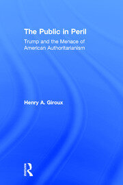 The Public in Peril: Trump and the Menace of American Authoritarianism book cover