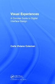 Visual Experiences: A Concise Guide to Digital Interface Design book cover