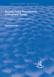 Security Policy Reorientation in Peripheral Europe: A Comparative-Perspectivist Approach book cover