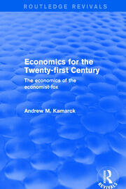 Revival: Economics for the Twenty-first Century (2001): The Economics of the Economist-fox book cover