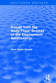 Voices from the Shop Floor: Dramas of the Employment Relationship book cover