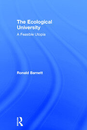 The Ecological University: A Feasible Utopia book cover