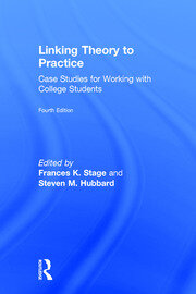 Linking Theory to Practice: Case Studies for Working with College Students book cover