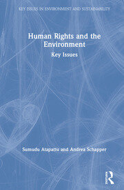Human Rights and the Environment: Key Issues book cover