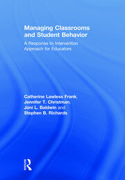 Managing Classrooms and Student Behavior: A Response to Intervention Approach for Educators book cover