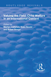 Valuing the Field: Child Welfare in an International Context book cover