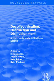 Revival: Decollectivisation, Destruction and Disillusionment (2001): A Community Study in Southern Estonia book cover