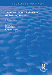 Japan and South Africa in a Globalising World: A Distant Mirror book cover