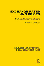 Exchange Rates and Prices: The Case of United States Imports book cover