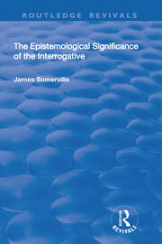 The Epistemological Significance of the Interrogative book cover