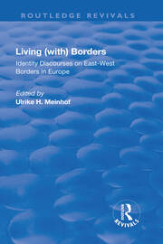 Living (with) Borders: Identity Discourses on East-West Borders in Europe book cover