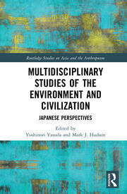 Multidisciplinary Studies of the Environment and Civilization: Japanese Perspectives book cover