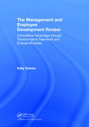 The Management and Employee Development Review: Competitive Advantage through Transformative Teamwork and Evolved Mindsets book cover