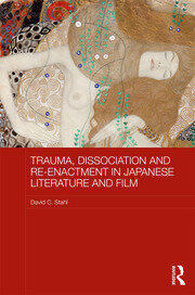Trauma, Dissociation and Re-enactment in Japanese Literature and Film book cover