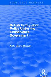 Revival: British Immigration Policy Under the Conservative Government (2001) book cover