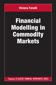Financial Modelling in Commodity Markets book cover