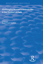 Challenging Women's Orthodoxies in the Context of Faith book cover