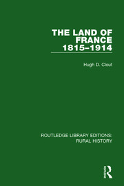The Land of France 1815-1914 book cover