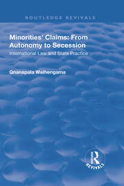 Minorities' Claims: From Autonomy to Secession: International Law and State Practice book cover