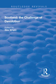 Scotland: the Challenge of Devolution book cover