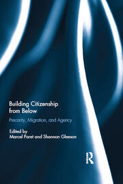 Building Citizenship from Below: Precarity, Migration, and Agency book cover