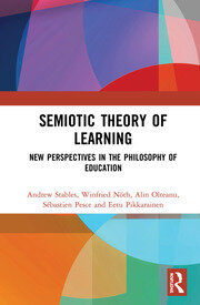 Semiotic Theory of Learning: New Perspectives in the Philosophy of Education book cover