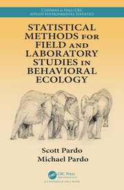Statistical Methods for Field and Laboratory Studies in Behavioral Ecology book cover