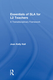 Essentials of SLA for L2 Teachers: A Transdisciplinary Framework book cover