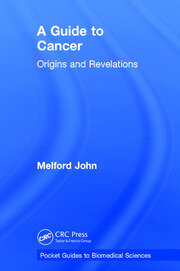 A Guide to Cancer: Origins and Revelations book cover