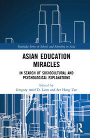 Asian Education Miracles: In Search of Sociocultural and Psychological Explanations book cover