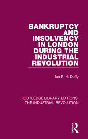Bankruptcy and Insolvency in London During the Industrial Revolution book cover