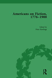 Americans on Fiction, 1776-1900 Volume 3 book cover