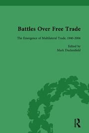 Battles Over Free Trade, Volume 4: Anglo-American Experiences with International Trade, 1776-2010 book cover