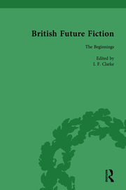 British Future Fiction, 1700-1914, Volume 1 book cover