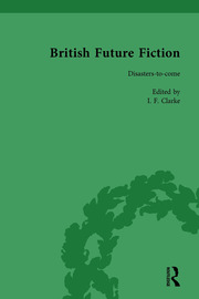 British Future Fiction, 1700-1914, Volume 7 book cover