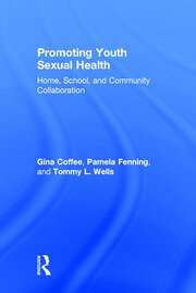 Promoting Youth Sexual Health: Home, School, and Community Collaboration book cover