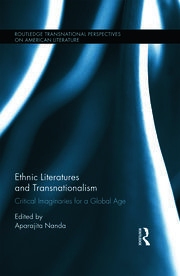 Ethnic Literatures and Transnationalism: Critical Imaginaries for a Global Age book cover