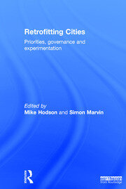 Retrofitting Cities: Priorities, Governance and Experimentation book cover