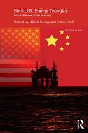 Sino-U.S. Energy Triangles: Resource Diplomacy Under Hegemony book cover