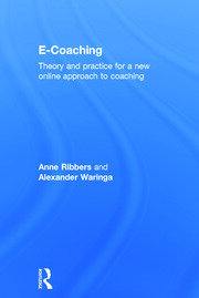 E-Coaching: Theory and practice for a new online approach to coaching book cover