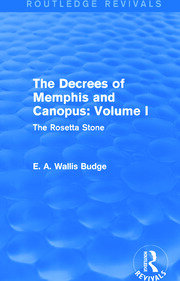 The Decrees of Memphis and Canopus: Vol. I (Routledge Revivals): The Rosetta Stone book cover