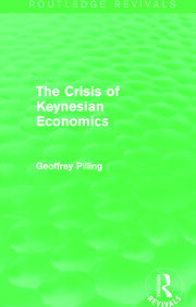 The Crisis of Keynesian Economics (Routledge Revivals) book cover