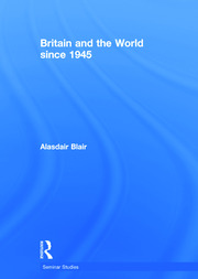 Britain and the World since 1945 book cover
