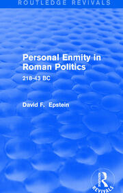 Personal Enmity in Roman Politics (Routledge Revivals): 218-43 BC book cover