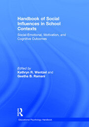 Handbook of Social Influences in School Contexts: Social-Emotional, Motivation, and Cognitive Outcomes book cover