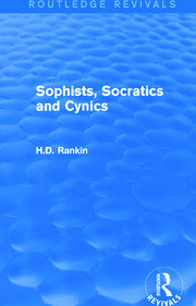 Sophists, Socratics and Cynics (Routledge Revivals) book cover