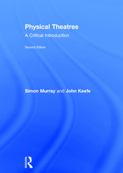 Physical Theatres: A Critical Introduction book cover