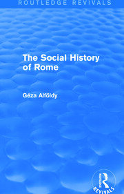 The Social History of Rome (Routledge Revivals) book cover