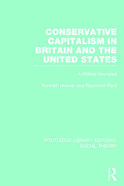 Conservative Capitalism in Britain and the United States: A Critical Appraisal book cover